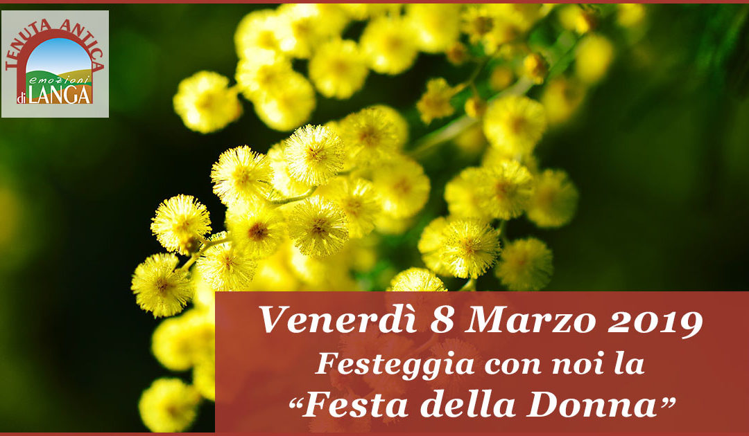 Venerdi 8 Marzo Festa della Donna