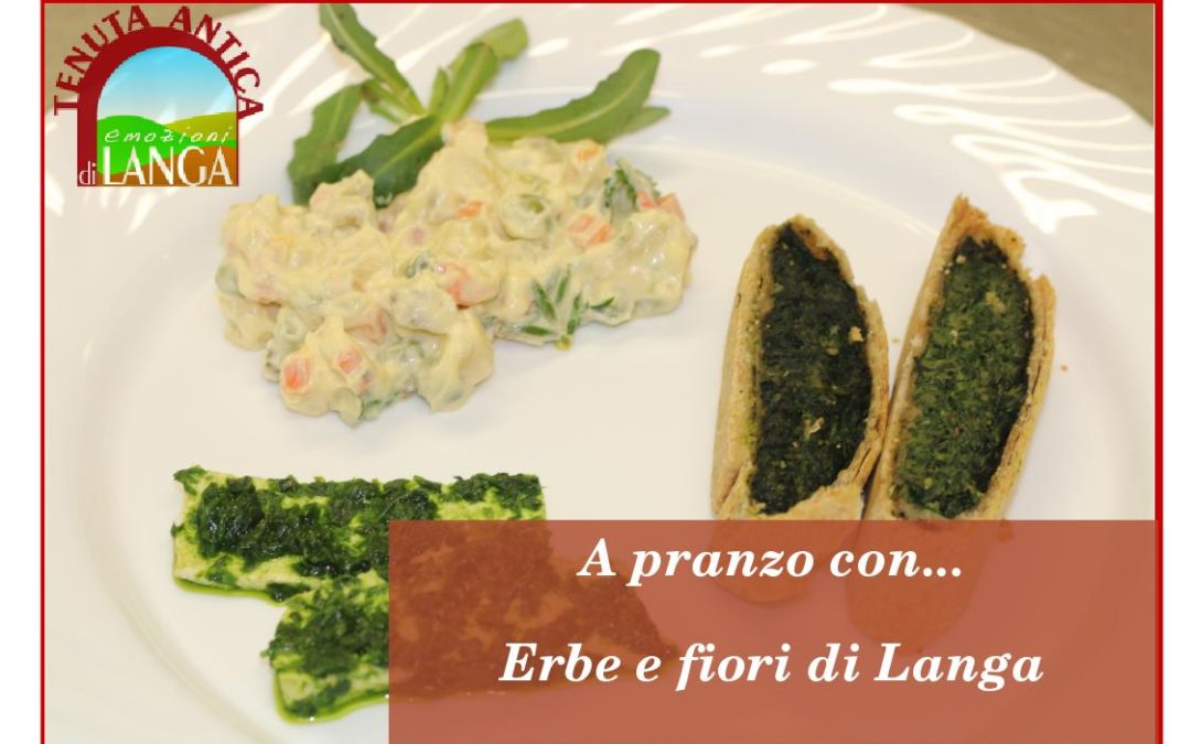 12 Maggio – A pranzo con ..erbe e fiori di Langa