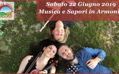 Sabato 22 Giugno – Rassegna Musica e Sapori in Armonia